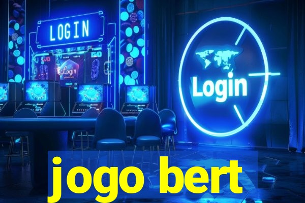 jogo bert